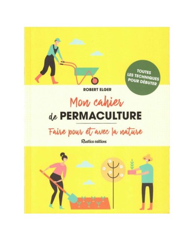 Mon cahier de permaculture